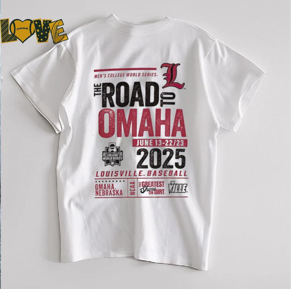 University of Louisville Baseball 2025 College World Series The Road To Omaha shirt University of Louisville Baseball 2025 College World Series The Road To Omaha shirt