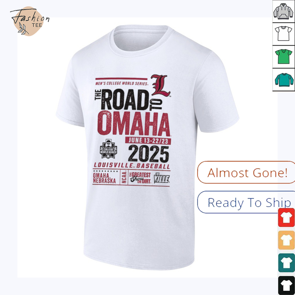 University of Louisville Baseball 2025 College World Series The Road To Omaha shirt University of Louisville Baseball 2025 College World Series The Road To Omaha shirt