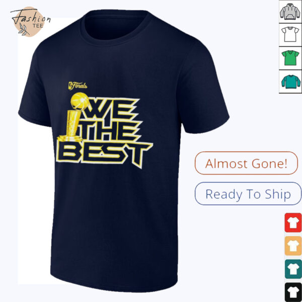 We The Best 2025 NBA Finals shirt