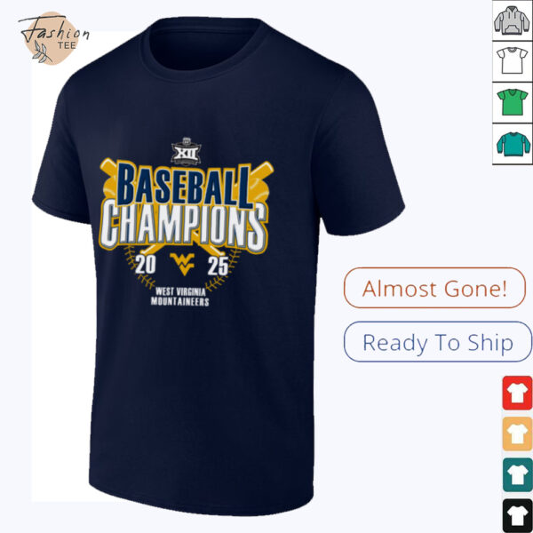 West Virginia Mountaineers 2025 Big 12 Baseball Champions T Shirt