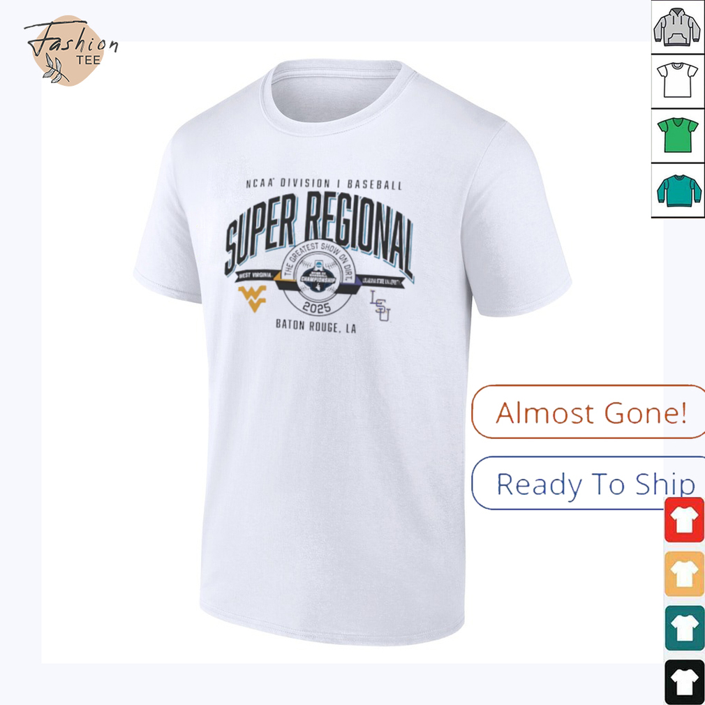 West Virginia vs LSU NCAA Division I Baseball Super Regional the greatest show on dirt 2025 shirt West Virginia vs LSU NCAA Division I Baseball Super Regional the greatest show on dirt 2025 shirt